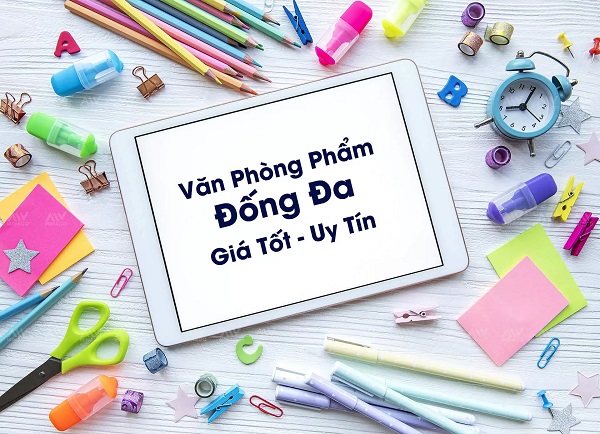 Top 3 cửa hàng văn phòng phẩm phục vụ tốt nhất ở Quận Đống Đa