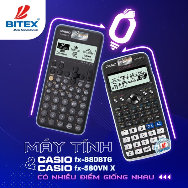 So sánh Máy tính Casio fx-580VN X với Máy tính Casio Fx-880BTG